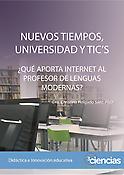 Imagen de portada del libro Nuevos tiempos, universidad y TIC's