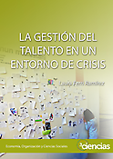 Imagen de portada del libro La gestión del talento en un entorno de crisis