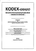 Imagen de portada del libro KODEX Derecho internacional privado (Primera edición 2016, Grado en Derecho)