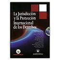Imagen de portada del libro La jurisdicción y la protección internacional de los derechos