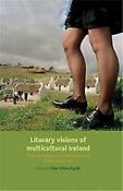 Imagen de portada del libro Literary visions of multicultural Ireland