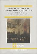Imagen de portada del libro Diccionario biográfico de los parlamentarios de Vasconia (1808-1876)