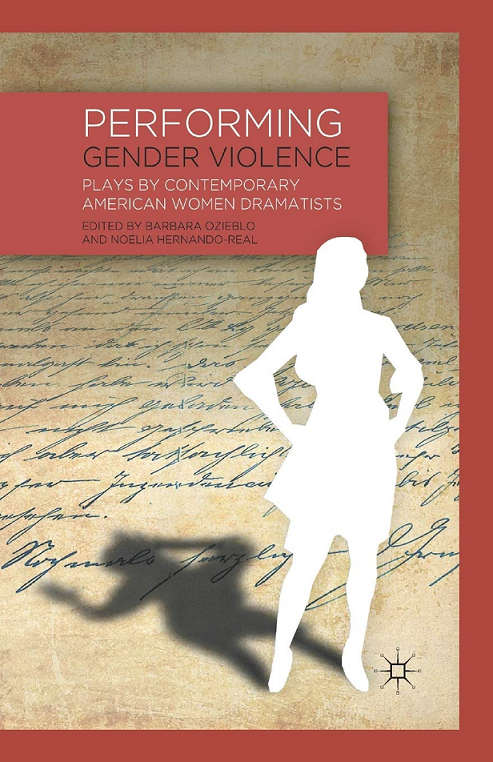 Imagen de portada del libro Performing gender violence plays by contemporary American women dramatists