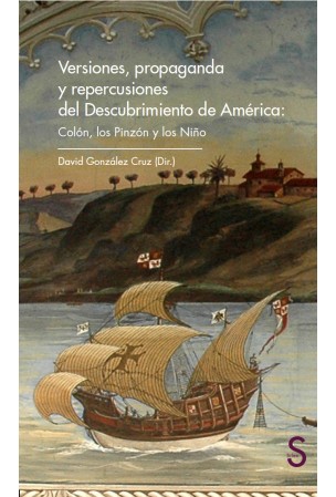 Imagen de portada del libro Versiones, propaganda y repercusiones del descubrimiento de América