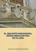 Imagen de portada del libro El conjunto monumental gótico-renacentista de Villena