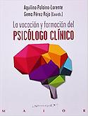 Imagen de portada del libro La vocación y formación del psicólogo clínico