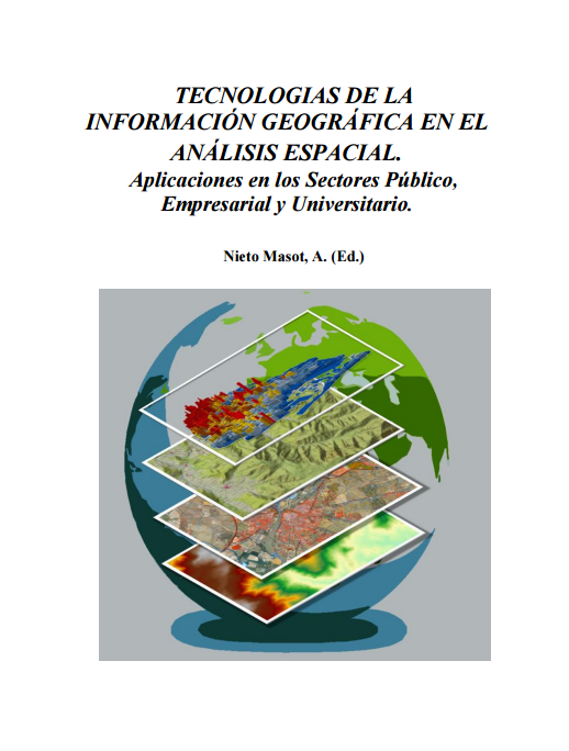 Tecnologías de la Información Geográfica en el Análisis Espacial.  Aplicaciones en los Sectores Público, Empresarial y Universitario - Dialnet