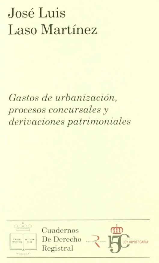 Imagen de portada del libro Gastos de urbanización, procesos concursales y derivaciones patrimoniales