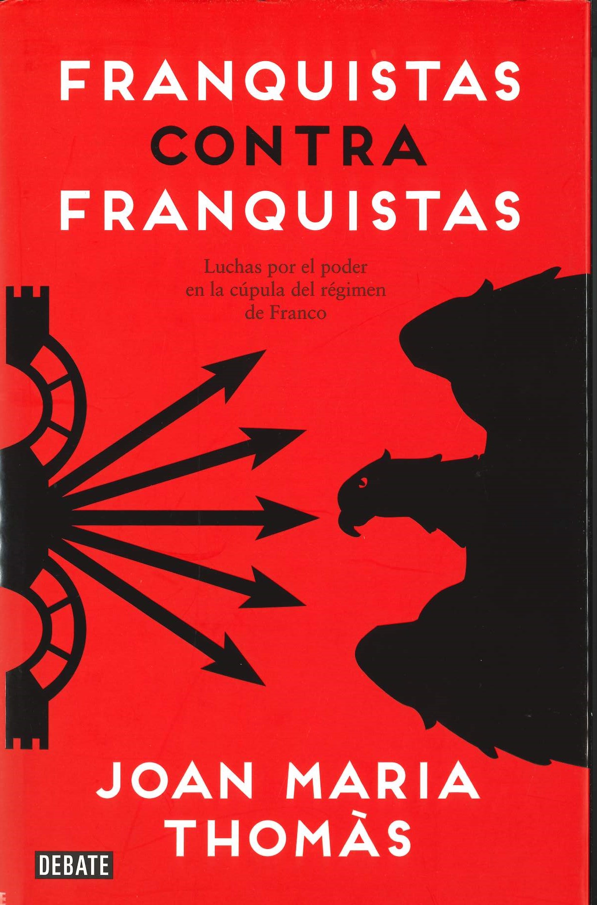 Imagen de portada del libro Franquistas contra franquistas
