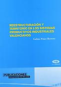 Imagen de portada del libro Reestructuración y territorio en los sistemas productivos industriales valencianos