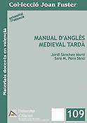 Imagen de portada del libro Manual d'anglès medieval tardà