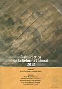 Imagen de portada del libro Guía práctica de la reforma laboral 2012