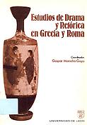 Imagen de portada del libro Estudios de drama y retórica en Grecia y Roma