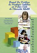Imagen de portada del libro Manual de prácticas de psicología evolutiva en el primer ciclo de Educación Infantil