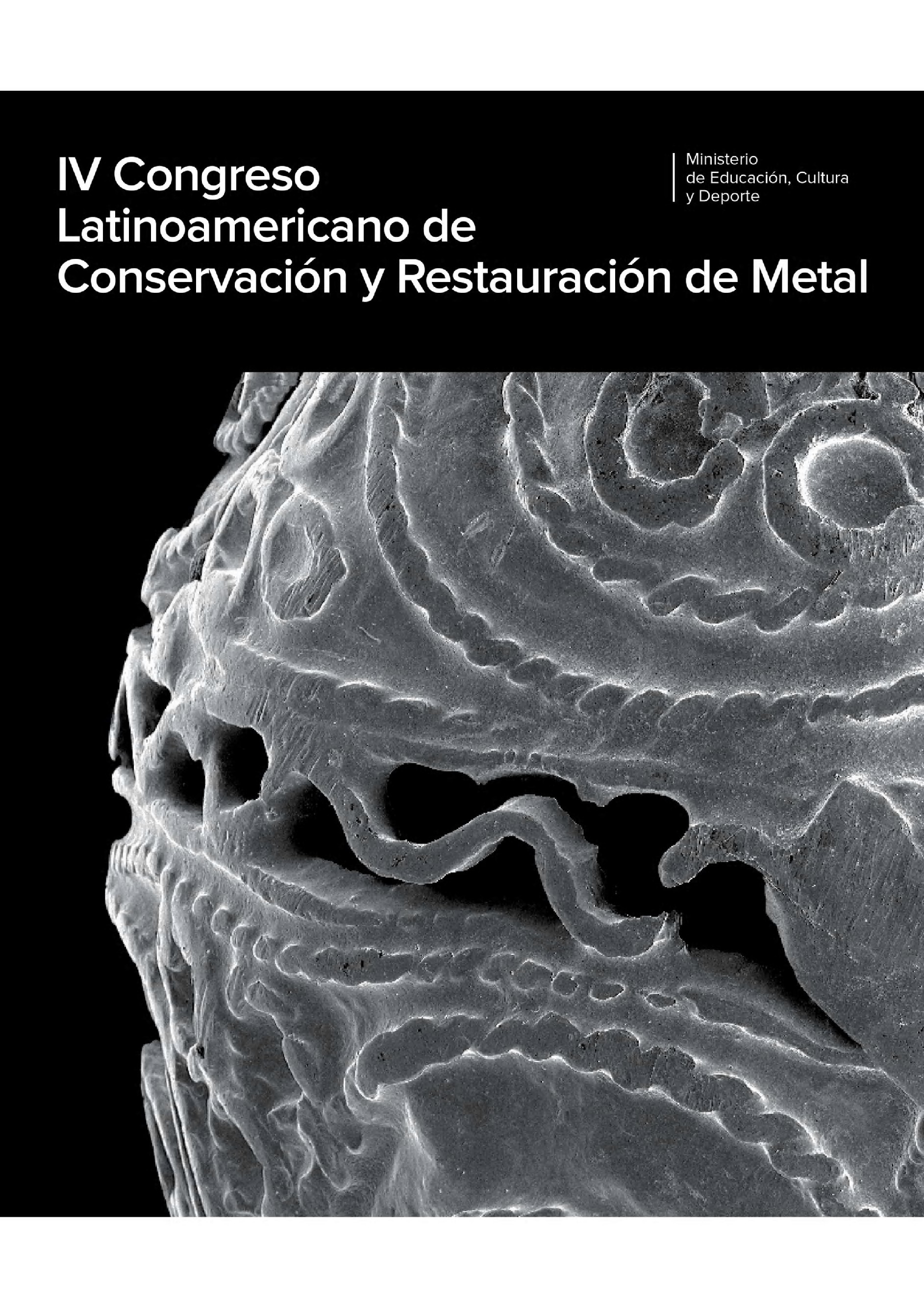Imagen de portada del libro IV Congreso Latinoamericano de Conservación y Restauración de Metal
