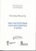 Imagen de portada del libro Mis encuentros con Beethoven y Goya