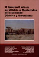 Imagen de portada del libro El ferrocarril minero de Villafría a Monterrubio de la Demanda