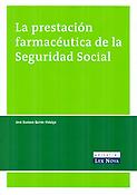 Imagen de portada del libro La prestación farmacéutica de la Seguridad Social