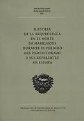 Imagen de portada del libro Historia de la Arqueología en el Norte de Marruecos durante el período del Protectorado y sus referentes en España
