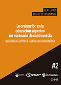 Imagen de portada del libro La evaluación en la educación superior: un escenario de controversia