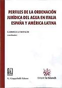 Imagen de portada del libro Perfiles de la ordenación jurídica del agua en Italia, España y América Latina