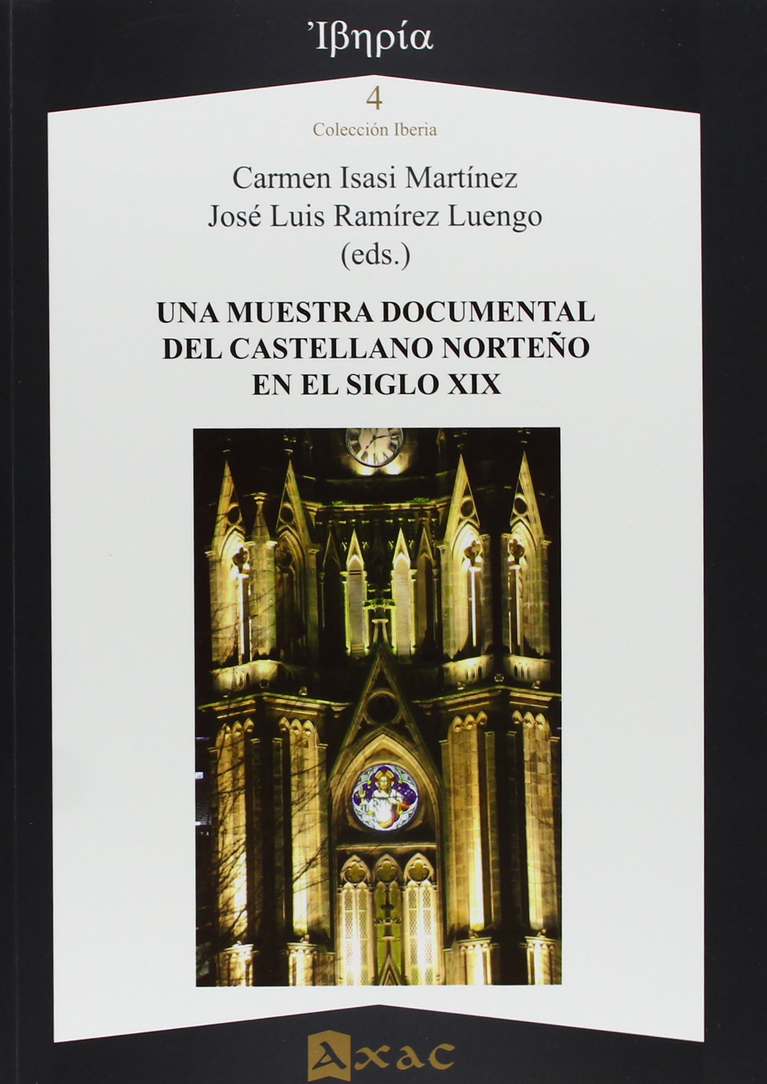 Imagen de portada del libro Una muestra documental del castellano norteño en el siglo XIX