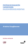 Imagen de portada del libro Políticas de evaluación y acreditación en las universidades argentinas