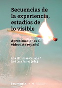 Imagen de portada del libro Secuencias de la experiencia, estados de lo visible