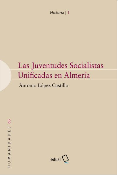 Imagen de portada del libro Las Juventudes Socialistas Unificadas en Almería