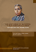 Imagen de portada del libro La Historia de Almería y sus historiadores