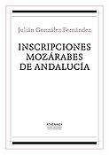 Imagen de portada del libro Inscripciones mozárabes de Andalucía