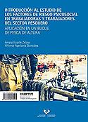 Imagen de portada del libro Introducción al estudio de los factores de riesgo psicosocial en trabajadoras y trabajadores del sector pesquero