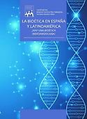 Imagen de portada del libro La bioética en España y Latinoamérica