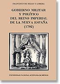 Imagen de portada del libro Gobierno militar y político del Reino Imperial de la Nueva España (1702)