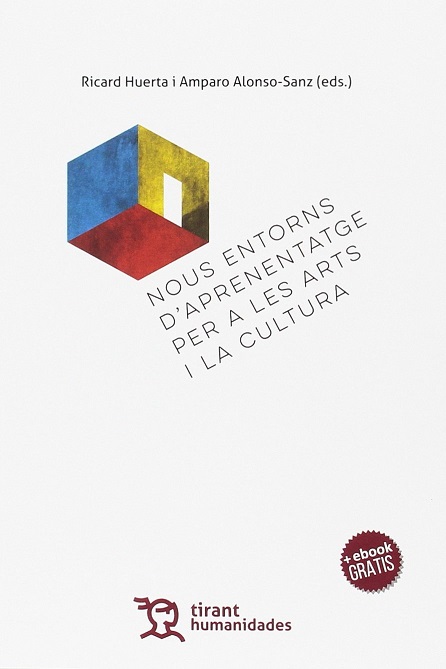 Imagen de portada del libro Nous entorns d'aprenentatge per a les arts i la cultura