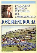 Imagen de portada del libro I Coloquios Histórico-Culturales del Campo Arañuelo. Dedicados a D. José Bueno Rocha.