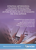 Imagen de portada del libro Estrategia metodológica utilizando técnicas para desarrollar la comprensión lectora en inglés en los estudiantes del nivel superior