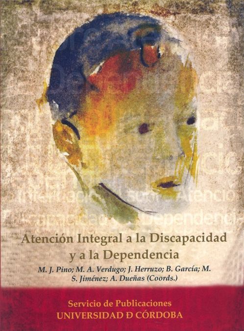 Imagen de portada del libro Atención integral a la discapacidad y a la dependencia