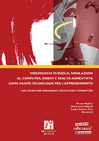 Imagen de portada del libro Videogiochi di ruolo, simulazioni al computer, robot e realtà aumentata come nuove tecnologie per l'apprendimento