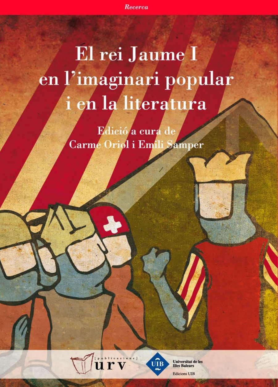 Imagen de portada del libro El rei Jaume I en l'imaginari popular i en la literatura
