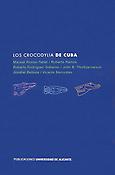 Imagen de portada del libro Los crocodylia de Cuba