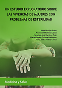 Imagen de portada del libro Un estudio exploratorio sobre las vivencias de mujeres con problemas de esterilidad