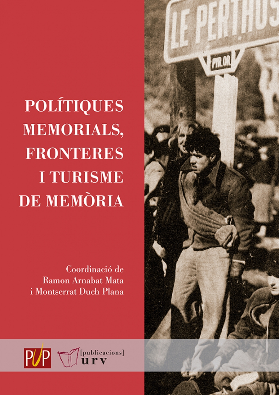 Imagen de portada del libro Polítiques memorials, fronteres i turisme de memòria