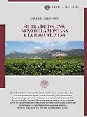 Imagen de portada del libro Sierra De Toloño, Nexo De La Montaña Y La Rioja Alavesa