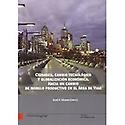 Imagen de portada del libro Ciudades, cambio tecnológico y globalización económica