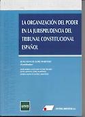Imagen de portada del libro La organización del poder en la jurisprudencia del Tribunal Constitucional Español