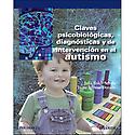 Imagen de portada del libro Claves psicobiológicas, diagnósticas y de intervención en el autismo