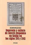 Imagen de portada del libro Imprenta y cultura de interés hispánico en Sicilia en los siglos XVI y XVII