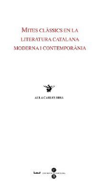 Imagen de portada del libro Mites clàssics en la literatura catalana moderna i contemporània, II