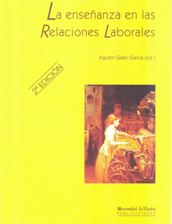 Imagen de portada del libro La enseñanza de las relaciones laborales en España